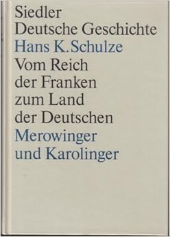 Vom Reich der Franken zum Land der Deutschen. Merowinger und Karolinger ...